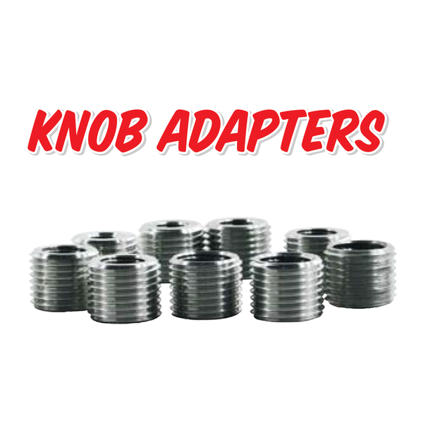 Knob Adaptors - REDUCERS