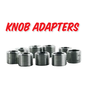 Knob Adaptors - REDUCERS